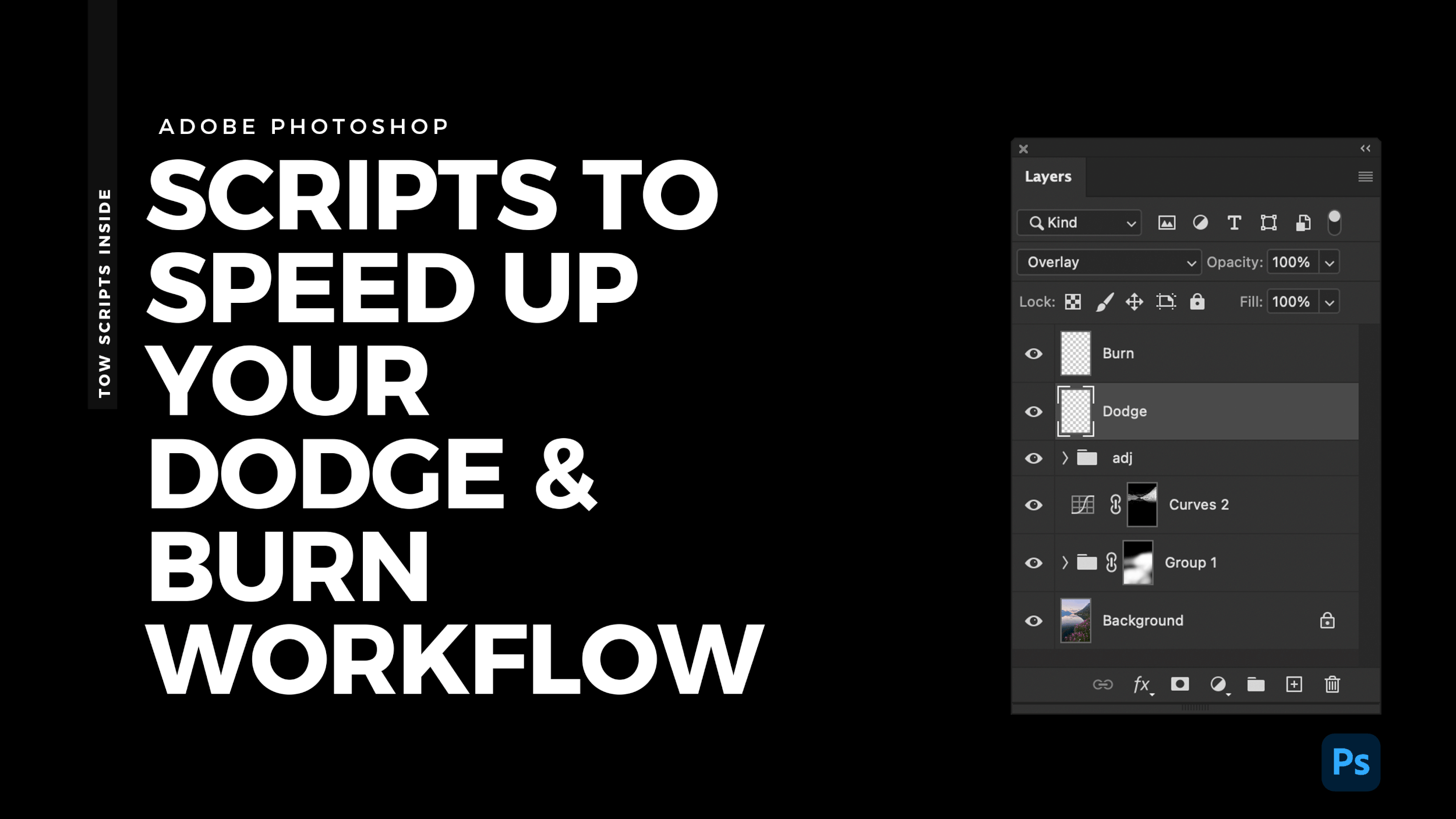 Photoshop Scripts to Speed Up Dodging and Burning Workflow